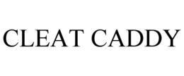 CLEAT CADDY trademark