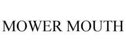 MOWER MOUTH trademark