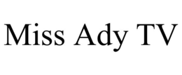 MISS ADY TV trademark