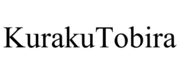 KURAKUTOBIRA trademark