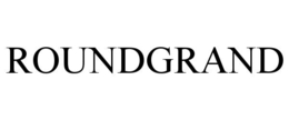 ROUNDGRAND trademark