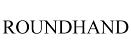 ROUNDHAND trademark
