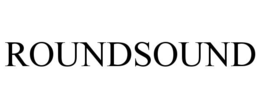 ROUNDSOUND trademark