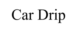CAR DRIP trademark