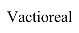 VACTIOREAL trademark