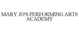 MARY JO'S PERFORMING ARTS ACADEMY trademark