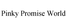 PINKY PROMISE WORLD trademark