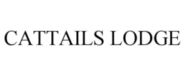 CATTAILS LODGE trademark