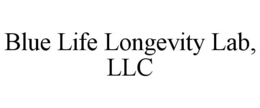 BLUE LIFE LONGEVITY LAB, LLC trademark