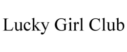 LUCKY GIRL CLUB trademark