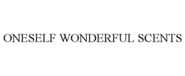 ONESELF WONDERFUL SCENTS trademark