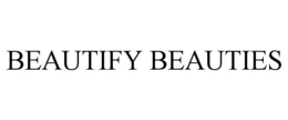 BEAUTIFY BEAUTIES trademark