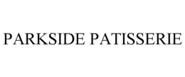 PARKSIDE PATISSERIE trademark