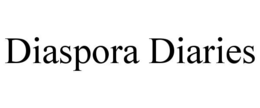 DIASPORA DIARIES trademark