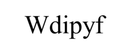 WDIPYF trademark