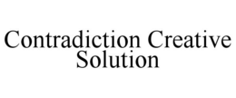 CONTRADICTION CREATIVE SOLUTION trademark