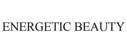 ENERGETIC BEAUTY trademark