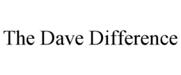 THE DAVE DIFFERENCE trademark