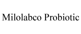 MILOLABCO PROBIOTIC trademark