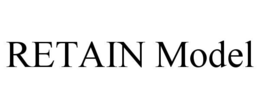 RETAIN MODEL trademark