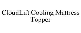 CLOUDLIFT COOLING MATTRESS TOPPER trademark
