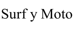 SURF Y MOTO trademark