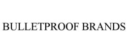 BULLETPROOF BRANDS trademark