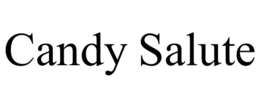 CANDY SALUTE trademark