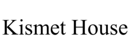 KISMET HOUSE trademark