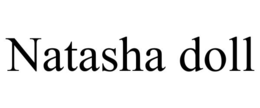 NATASHA DOLL trademark