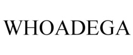 WHOADEGA trademark
