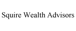 SQUIRE WEALTH ADVISORS trademark