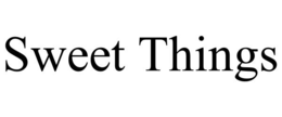 SWEET THINGS trademark