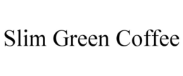 SLIM GREEN COFFEE trademark