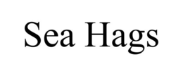 SEA HAGS trademark