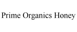 PRIME ORGANICS HONEY trademark