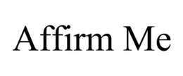 AFFIRM ME trademark
