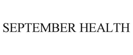 SEPTEMBER HEALTH trademark