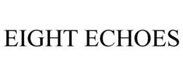 EIGHT ECHOES trademark