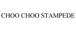 CHOO CHOO STAMPEDE trademark