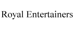 ROYAL ENTERTAINERS trademark