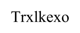 TRXLKEXO trademark
