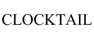 CLOCKTAIL trademark
