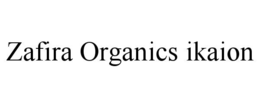 ZAFIRA ORGANICS IKAION trademark
