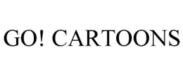 GO! CARTOONS trademark