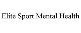 ELITE SPORT MENTAL HEALTH trademark