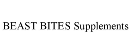 BEAST BITES SUPPLEMENTS trademark