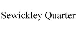 SEWICKLEY QUARTER trademark