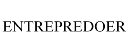 ENTREPREDOER trademark