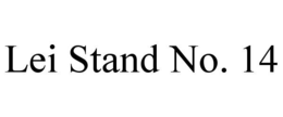 LEI STAND NO. 14 trademark